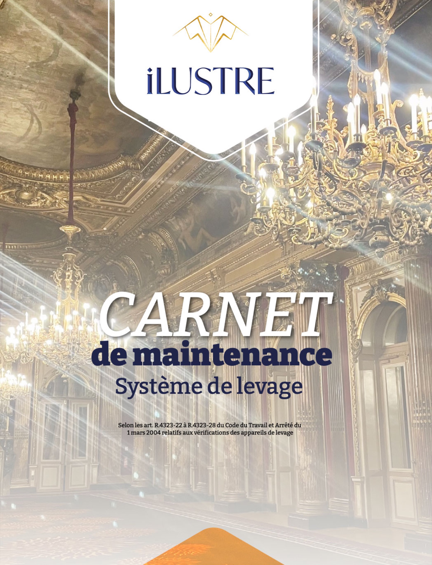 Carnet de maintenance d’un système de levage de lustre